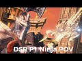 DSR P1 - Ninja POV - PF clear