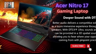 Acer Nitro 17 Gaming Laptop AMD Ryzen 7 NVIDIA GeForce RTX 17.3 FHD 165Hz IPS Display 16GB 1TB RGB