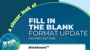 Fill-in-the-Blank Question Format Update - Ultra 3902.1 (October 2025)
