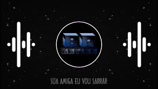 (AUDIO 8D) Sua Amiga Eu Vou Sarrar - MC Levin [USE FONES]