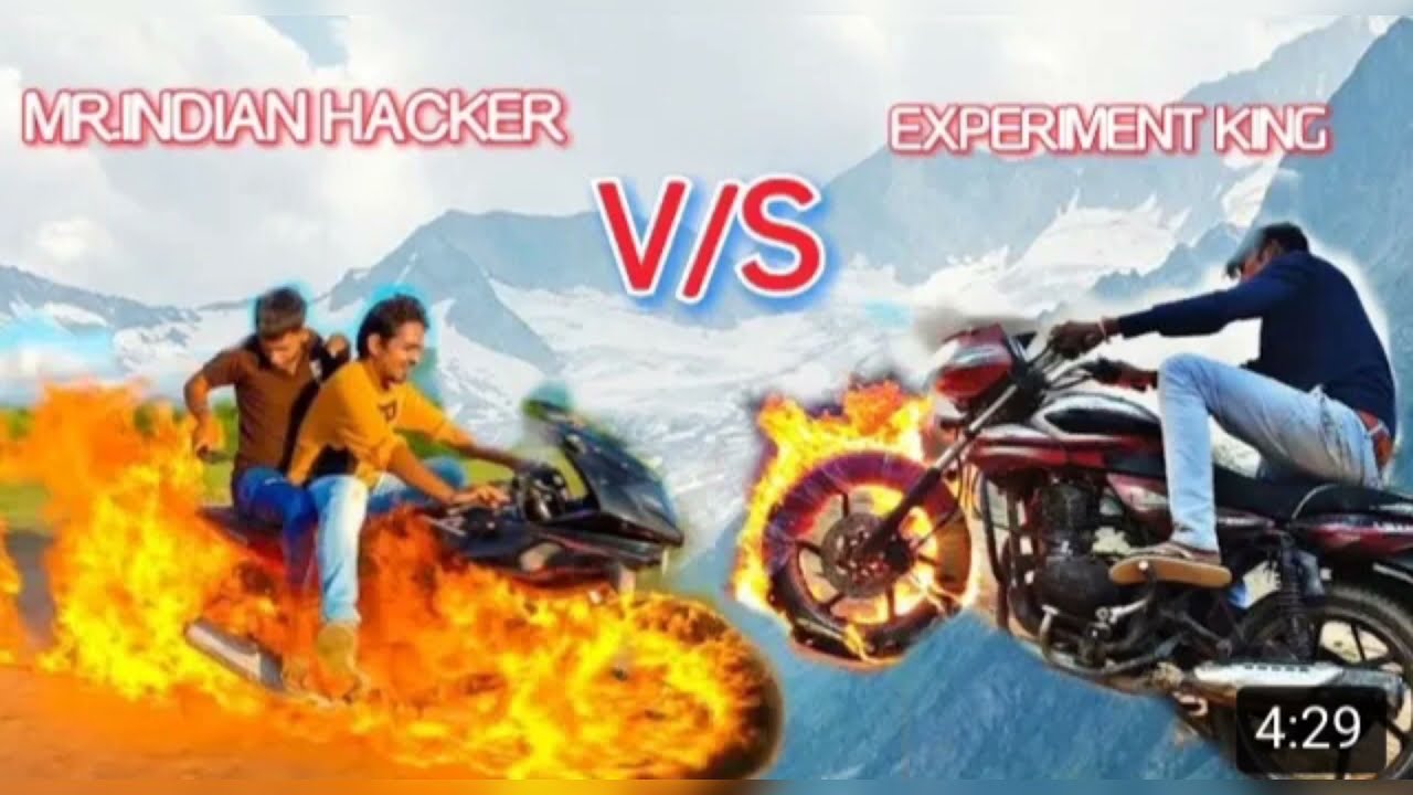 Mr.indian Hacker V/S Experiment King चलती बाइक में लगादी आग YouTube