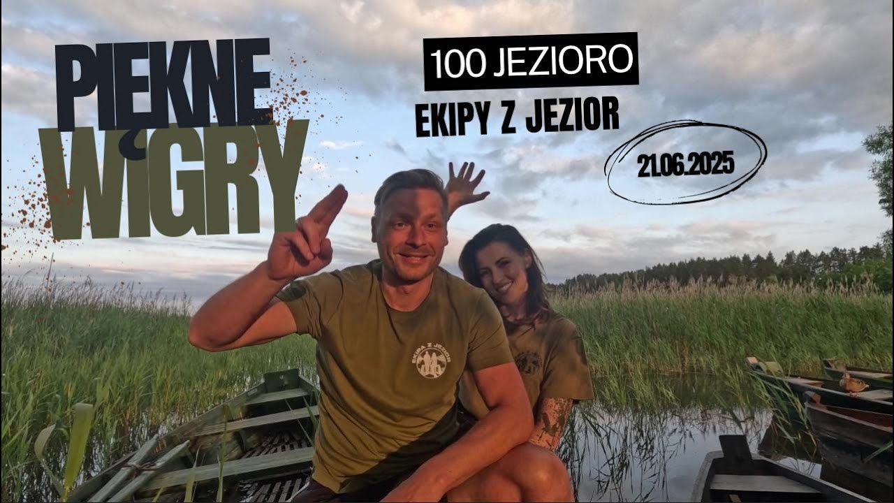 Ekipa z jezior - 97-100 - Jezioro Wigry ( jezioro Długie Wigierskie, jezioro Okrągłe, jezioro Staw )