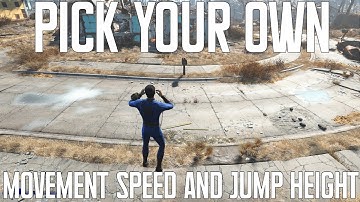 Pick Your Own Speed and Jump Height Fallout 4 Mod