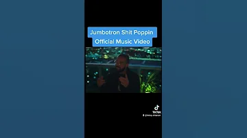 Jumbotron Shit Poppin Official Music Video 📹.