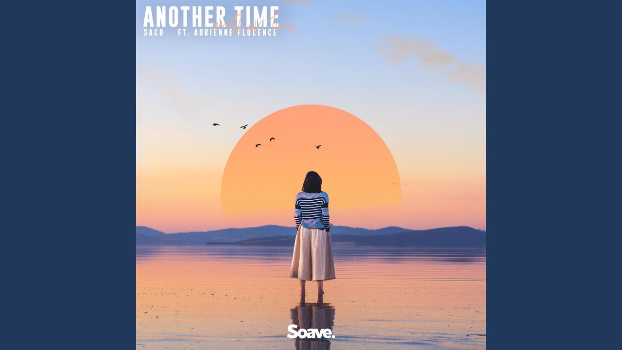 Another Time (feat. Adrienne Florence) - YouTube