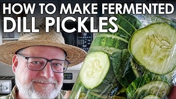 How to Make FERMENTED Dill Pickles! || Black Gumbo