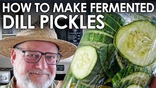 How to Make FERMENTED Dill Pickles! || Black Gumbo