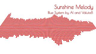 Sunshine Melody 🌞 Blue System By Ai