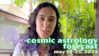 Cosmic Astrology Forecast May 19-25, 2024: Sagittarius Full Moon