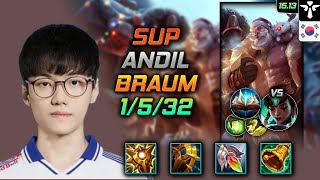 브라움 서폿 템트리 룬 안딜 솔라리 봉풀주 - Andil Braum Support - 롤 KR 천상계 패치 15.13