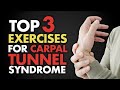 Top 3 Exercises for Carpal Tunnel Syndrome