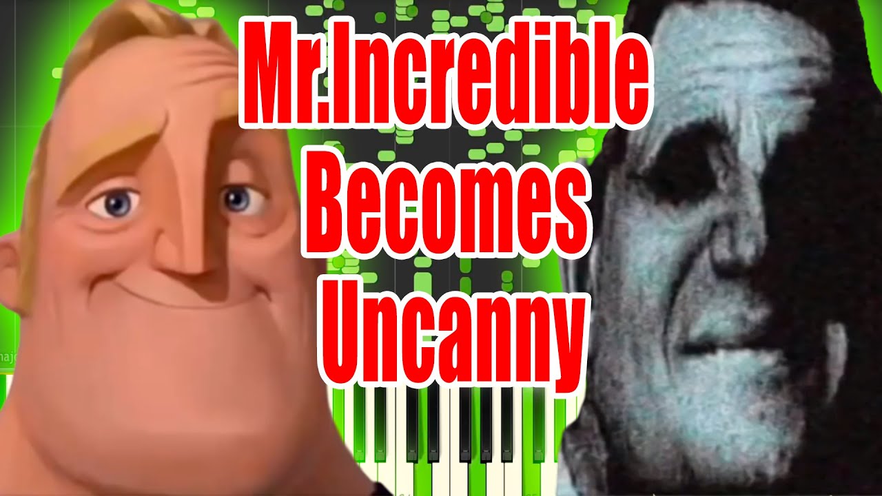 Mr Incredible becoming uncanny but It's piano melodica (Meme) 