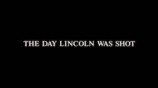 The Day Lincoln Was Shot (TV Movie) - Feature Clip 