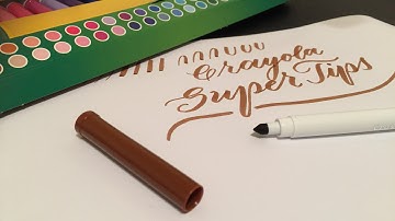 Using Crayola Super Tips Markers for Modern Calligraphy Writing