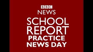 Sjwms Bbc Practice News Day Jan. 2018