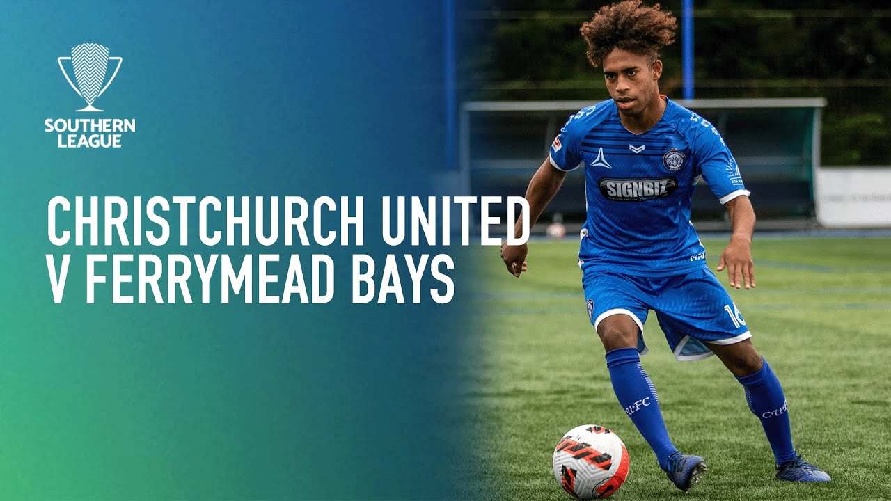 Christchurch United FC v Ferrymead Bays FC Southern League YouTube