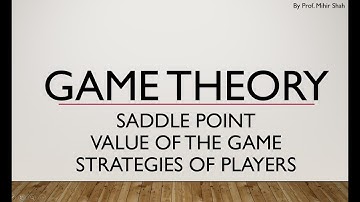Game Theory  -saddle point-Operation research-problem no.2