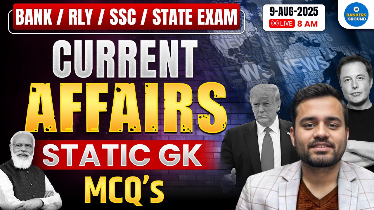 Current Affairs & Static GK MCQs | For BANK, SSC, RLY, State Exams ...
