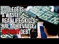 College Is A SCAM, People Are Being Tricked Into MASSIVE Student Loan Debt