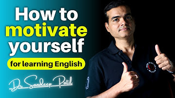 True motivation for English speaking. | by Dr. Sandeep Patil.