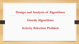 Activity Selection Problem Explained | Greedy Algorithm Approach