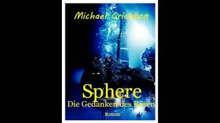 Sphere - Die Gedanken des Bösen : Roman [Komplett] Hörbuch - 1/2