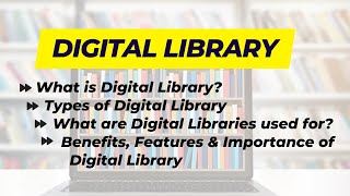 DIGITAL LIBRARY | Benefits, Features & Importance of Digital Library | Types of Digital Library screenshot 5