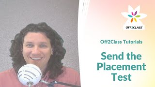 How to send the Placement Test