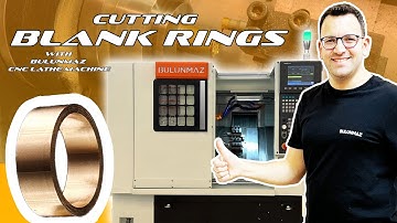 CUTTING BLANK RINGS with CNC Lathe Machine