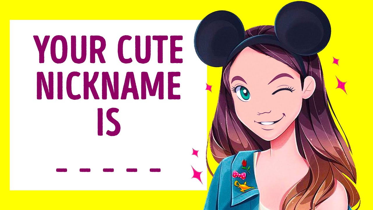 What Is Your Cute Nickname? - YouTube