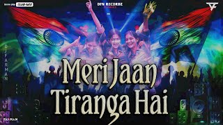 Meri Jaan Tiranga Hai - Electro Music - @DJFARMAN