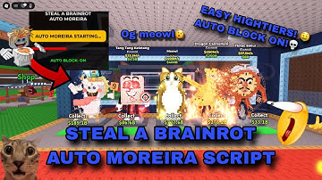 [NEW👾] STEAL A BRAINROT AUTO MOREIRA SCRIPT | AUTO MOREIRA METHOD| OP SCRIPT | PASTEBIN (2025)