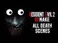 Resident Evil 2 Remake - All Death Scenes Compilation