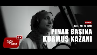 Pinarin Başina Kurmuş Kazani - Canli Prova Kaydi (Arzu Güleryüz)