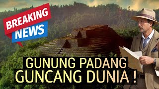 Disorot Media Asing, Gunung Padang Diincar Peneliti Internasional