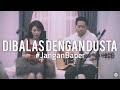 Download Lagu #JanganBaper Audy - Dibalas Dengan Dusta (Cover)