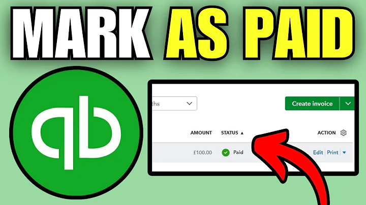 How To Mark An Invoice as Paid in QuickBooks