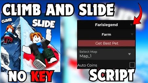 Climb and Slide Script - Get OP Pets, Instant Wins, Easy Cash