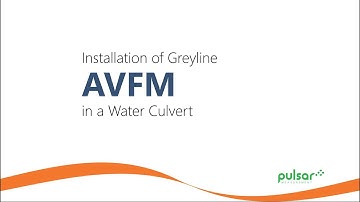 Installation of a Greyline AVFM in a Water Culvert