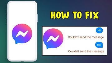 How to Fix Message Can’t Send Problem in Facebook Messenger