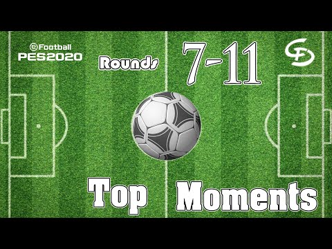 PES2020, Rounds 7,8,9,10,11, ტოპ მომენტები! Top Moments \'Georgian Cyber League\'