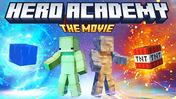 Minecraft Hero Academy: THE MOVIE