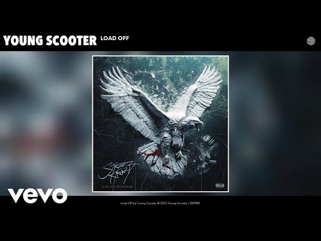 Young Scooter - Load Off (Official Audio)