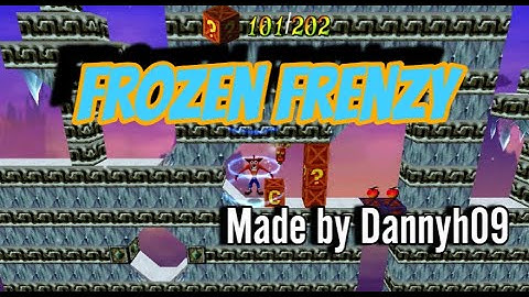 Frozen Frenzy - Made by Dannyh09 (Crash Bandicoot - Back In Time)