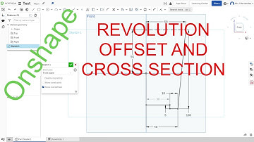 17 - Onshape - Offset, Revolution, and Cross Section