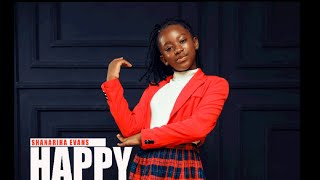 SHANARIHA EVANS - HAPPY (OFFICIAL MUSIC VIDEO)