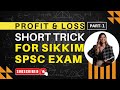 Profit and Loss Tricks | Profit and Loss Concept/Problems/Shortcuts | Math for Sikkim PSC Exam | SBS