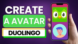 How to Create a Duolingo Avatar 2025 | ONE STOP SOLUTION