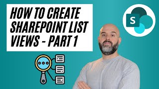 How to Create SharePoint List Views  Part 1