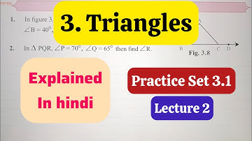 9th Std - Maths 2 - Chapter 3 Triangles Practice Set 3.1 - lecture 2 - solved explained in hindi